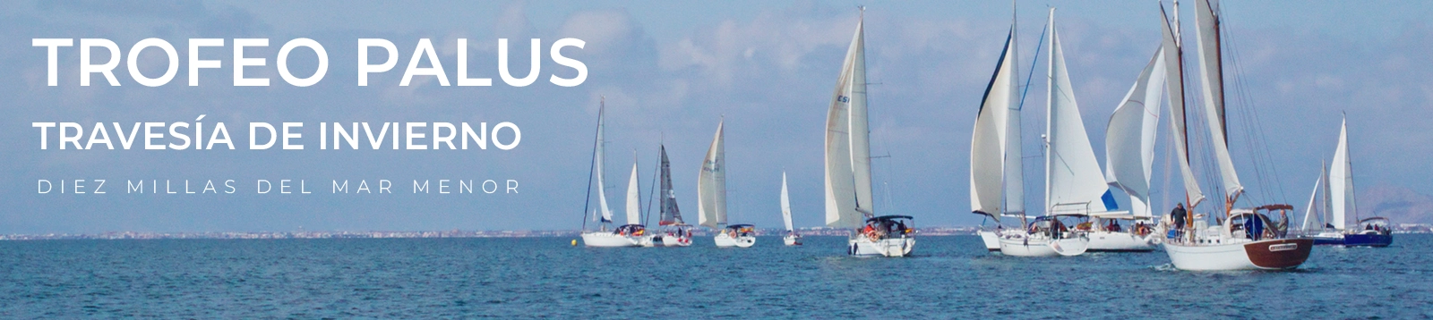 Trofeo PALUS Travesía de Invierno #diezmillasdelmarmenor